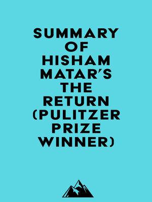 cover image of Summary of Hisham Matar's the Return (Pulitzer Prize Winner)